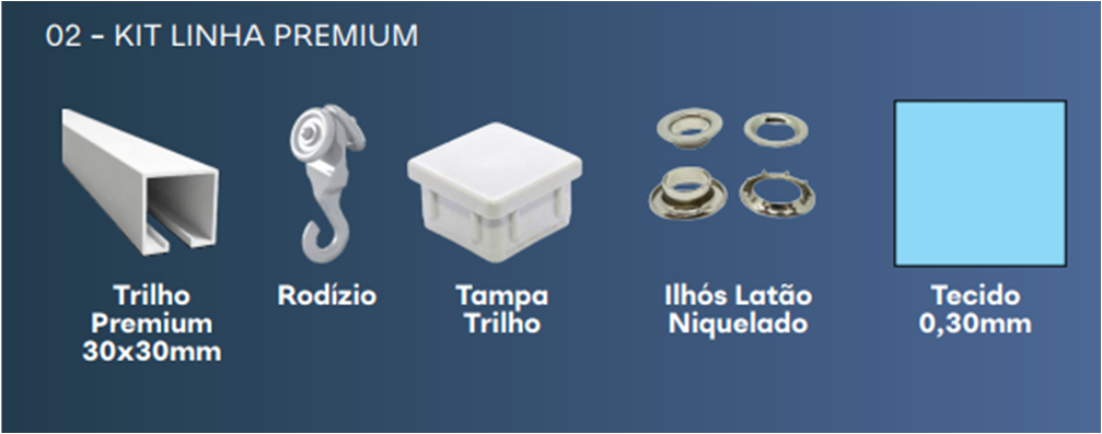 Kit Linha Premium: Trilho Premium 30x30mm, Rodízio, Tampa do trilho, Ilhós latão niquelado, Tecido 0,30mm